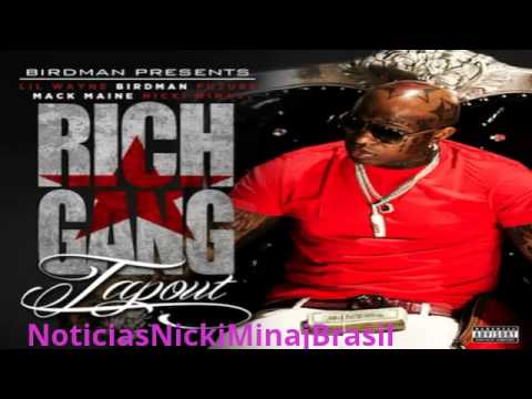 Birdman Tapout Ft Lil Wayne Future Mack Maine Nicki Minaj