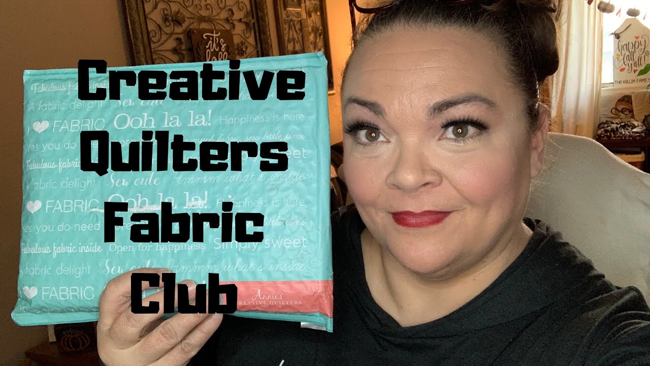 Creative Quilters Fabric Club + 50% off! By Annie’s Kit Clubs October 2020
