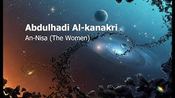 AbdulHadi Al kanakri   Surah An Nisa The Womenعبدالهادي الكناكري   سورة  النساء