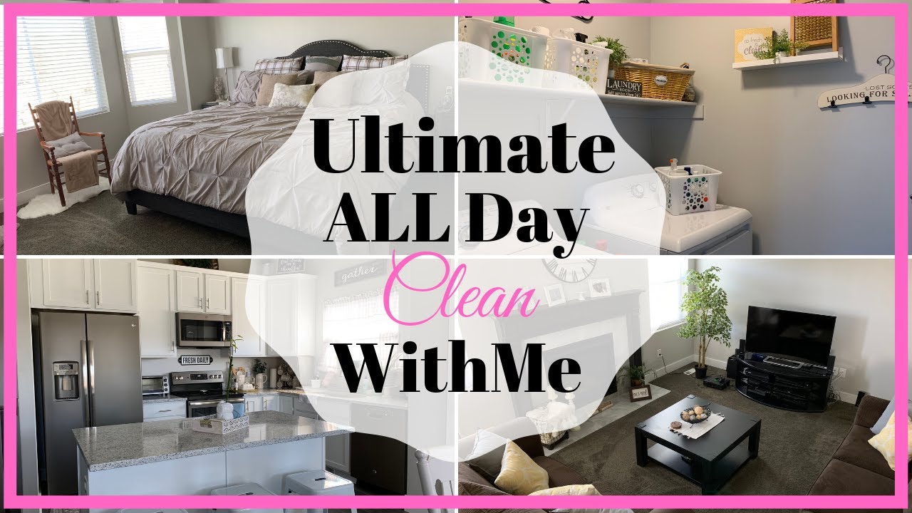 Ultimate all day Clean With Me Motivational Video - YouTube