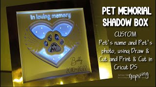 Paw Print Pet Memorial Shadowbox | Draw and Cut on Cricut DS to Customize |  Print then Cut Custom