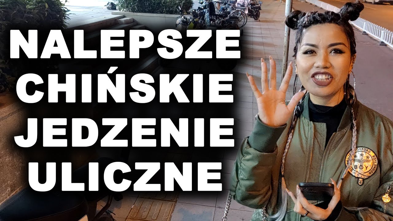 Najlepsze chińskie jedzenie uliczne