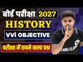 History Class 12 Important Objective 2027 | Class 12th History VVi Objective Questions
