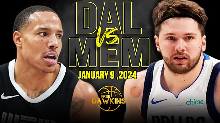 Dallas Mavericks vs Memphis Grizzlies Full Game Highlights | January 9, 2024 | FreeDawkins