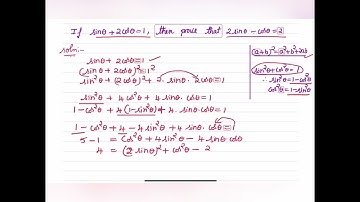 If sin theta + 2 cos theta =1, then prove that 2sin theta-cos theta =2