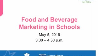 Food and Beverage Marketing in Schools Food and Beverage Marketing in Schools