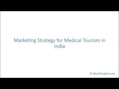 Marketing Strategy For Medical Tourism In India
