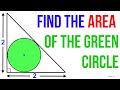 Find the Area of the Green Circle in an Isosceles Triangle | Easy Explanation