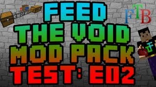 Feed the Void Pack | Test | E02: Version 2.0
