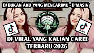 Download lagu DJ BUKAN AKU YANG MENCARIMU - DJ NATURAL D'MASIV REMIX VIRAL TIKTOK FULL BASS TERBARU 2026 !