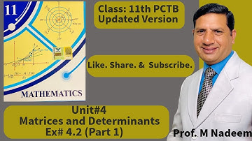 11th Class Math | Unit 4 Matrices & Determinants | Exercise 4.2 (Part 1)in Urdu