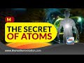 M - The Secret Of Atoms