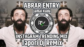 ABRAR,S ENTRY | Jamal Kudu | Tapori Dj ReMix | Dj Kamal X Rv Production