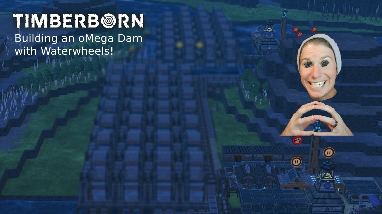 Constructing an oMega Dam to Power my 1 Million hph Battery In Timberborn!