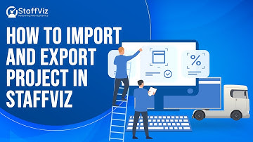 How to Import and Export Project Data in StaffViz