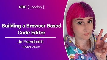 Building a Browser Based Code Editor - Jo Franchetti - NDC London 2025