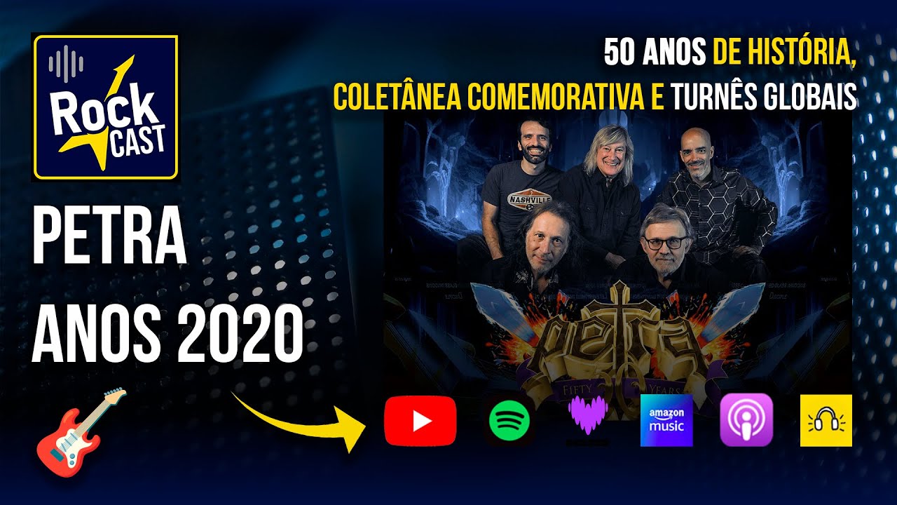 Petra anos 2020: 50 Anos de História, Coletânea Comemorativa e Turnês Globais! | Corte Rock Cast