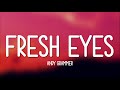 Andy Grammer - Fresh Eyes (Lyrics)  || so suddenly, I