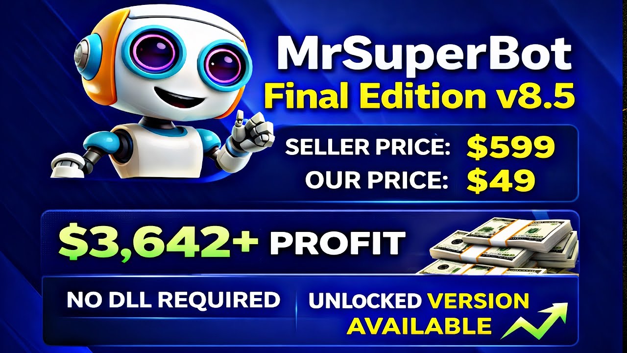 MrSuperBot Final Edition v8.5 MT4 EA 🔥 Smart AI Forex Trading Robot | No DLL