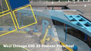 Pioneer Preschool Construction Update | West Chicago ESD 33