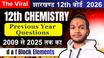 Previous year questions from 2009 to 2025  D and F block elements /jac board class12 chemistry pyq
