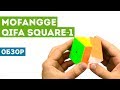 Обзор MoFangGe QiFa S Square-1 - классного бюджетного Скваера!