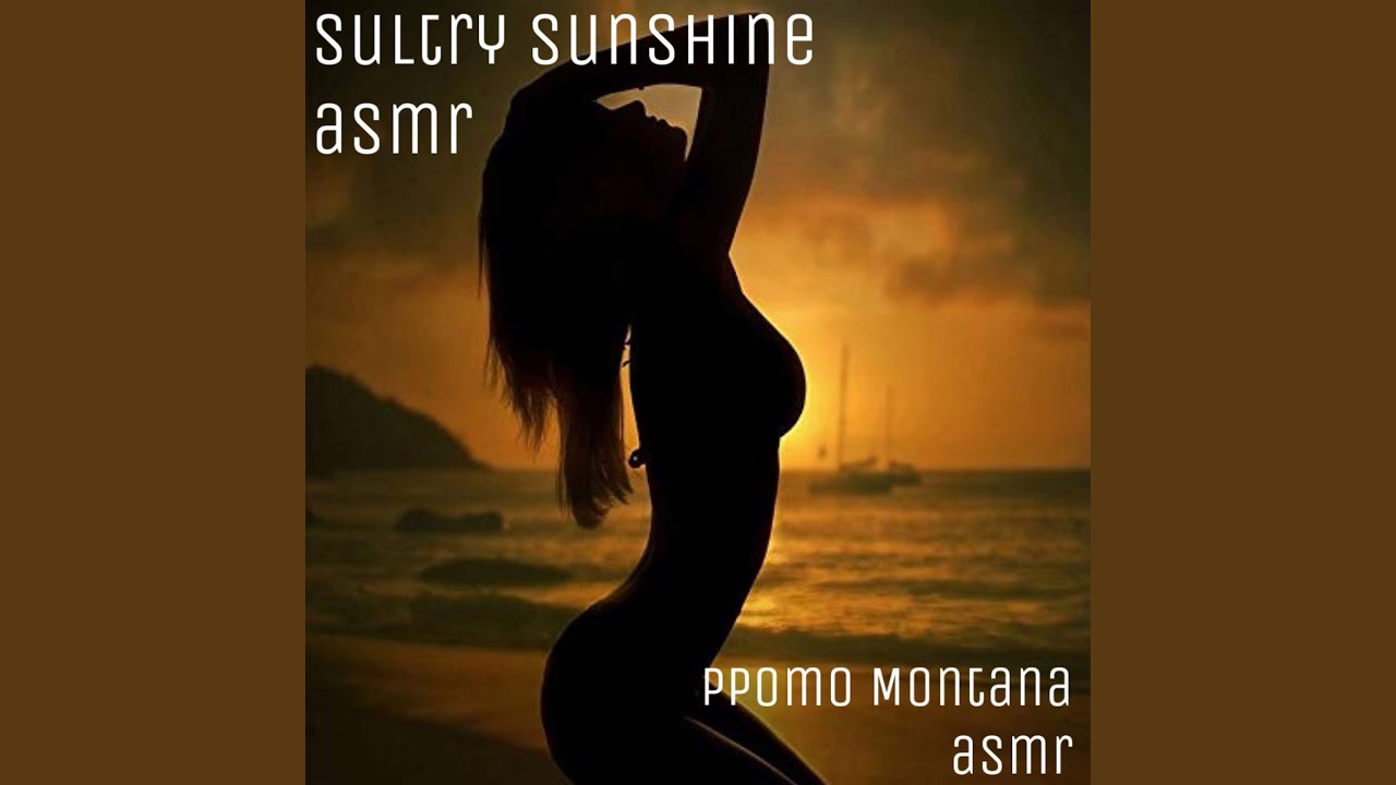 Sultry Sunshine Asmr - YouTube