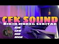 CEK SOUND DANGDUT SUB LOW MID HIGH BIKIN HOREG SEKITAR TERBARU 2023