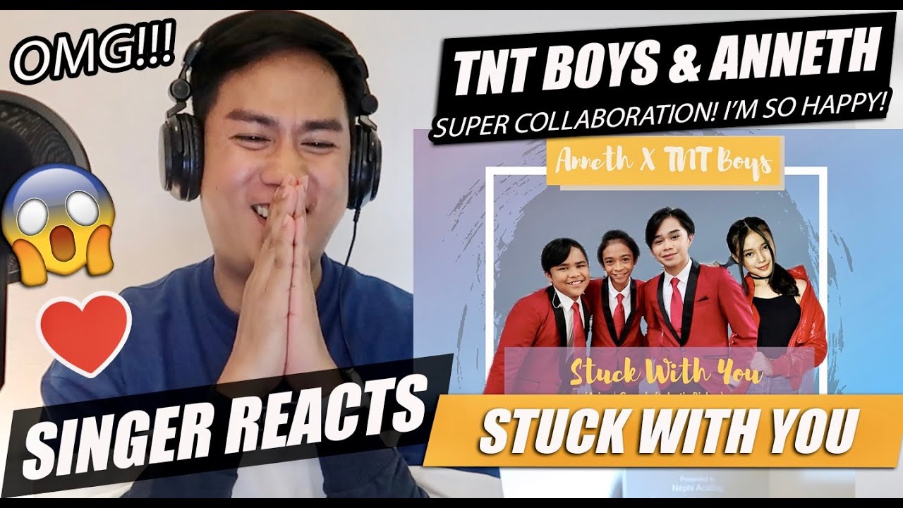 Stuck With You Ariana Grande Ft Justin Bieber Covered By Anneth X Tnt Boys Singer Reaction Youtube