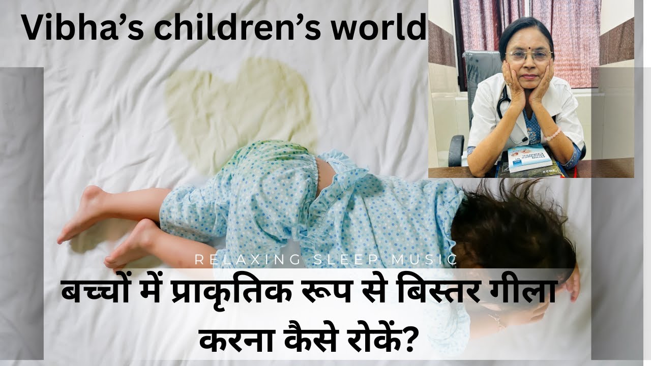 how to cure bedwetting in children, paediatrician  explains