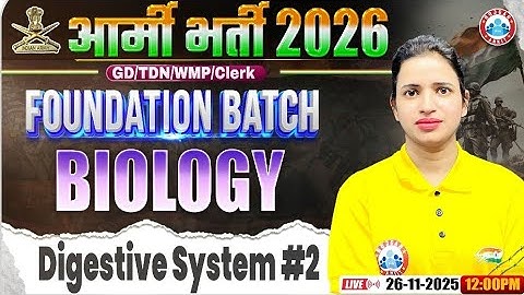 Army Biology Class 2026 | Digestive System #2 Foundation Batch Bhawna Maam #armyclerk #rwapremium