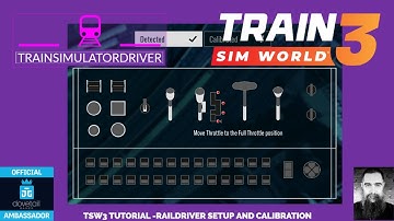 TSW3 Tutorial   Raildriver Setup and Calibration