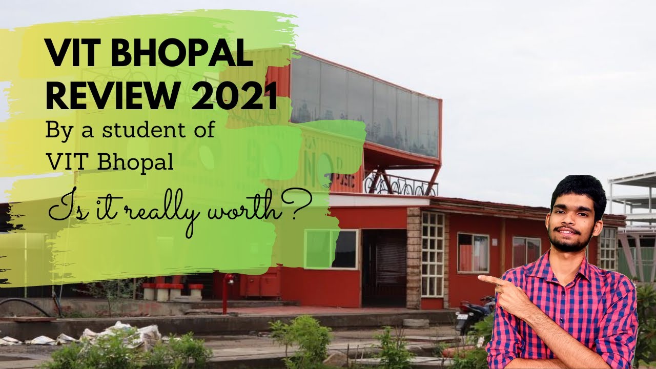 VIT Bhopal Review 2021 Review By A Student VIT YouTube vit-bhopal-review-2021-review-by-a-student-vit-youtube