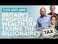 Wealth Tax? Could Britain's Billionaires Pay for the Pandemic?