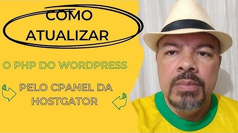 Atualização do PHP do WordPress Pelo Cpanel da Hostgator