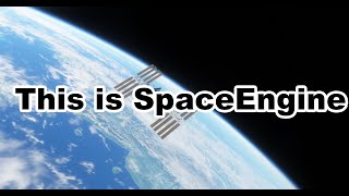SpaceEngine | unedited, no commentary gameplay