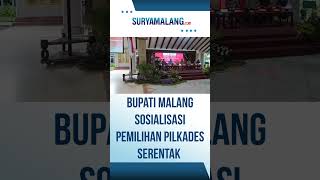 Bupati Malang Sosialisasikan Pemilihan Pilkades Serentak Di Pendopo Malang