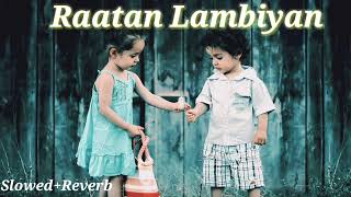 Lambiyan - Slowedreverb Shershah Jubin Nautiyal Lofiboy9682 Remix