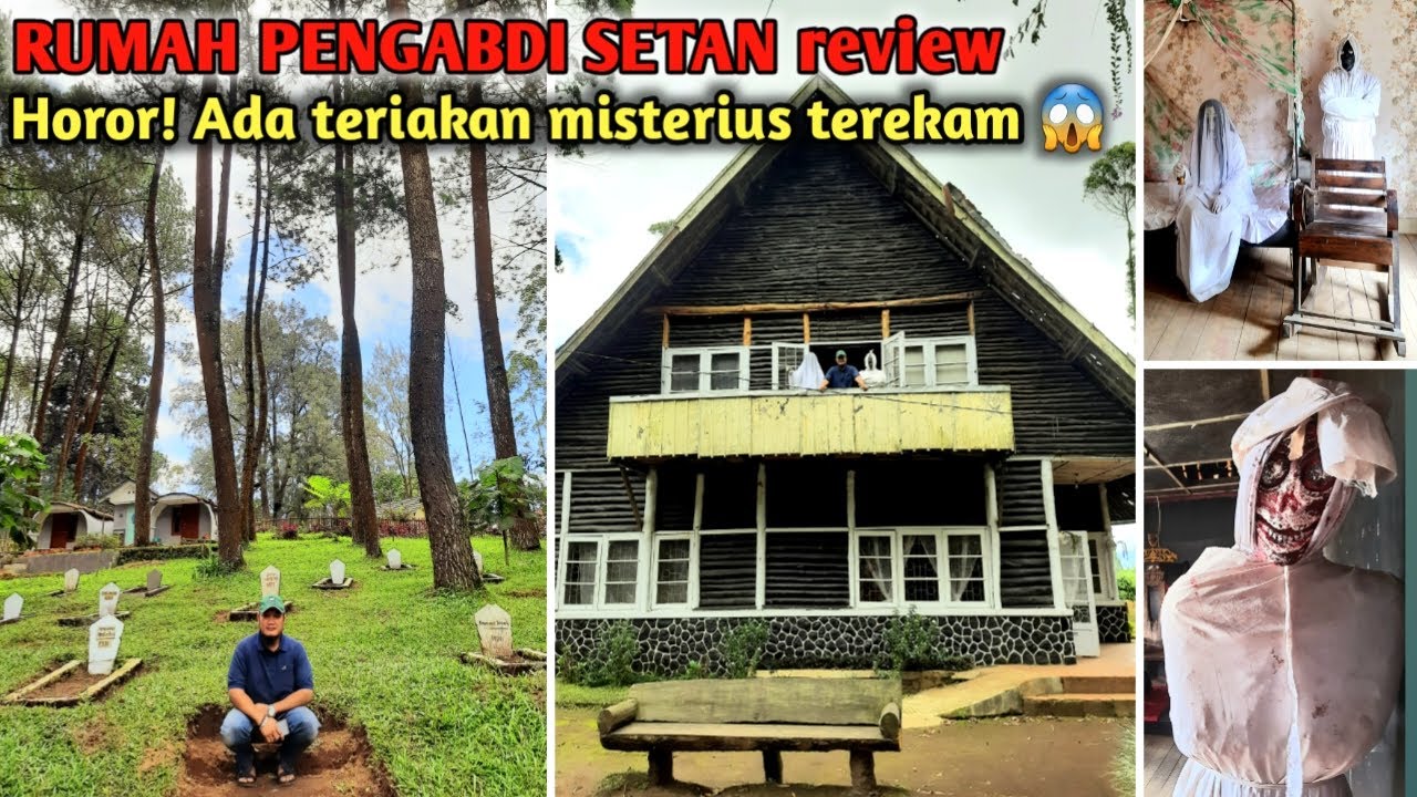 WISATA HOROR RUMAH PENGABDI SETAN PANGALENGAN BANDUNG || ADA TERIAKAN MISTERIUS TEREKAM KAMERA 😱😱