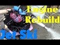Jet Ski Engine Rebuild