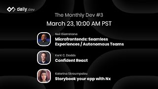 The Monthly Dev #3: Microfrontends, Confident React and Storybooking with Nx2021)