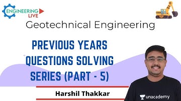 L 10 | Previous Years Questions Solving Series (Part 5) | Geotechnical Engineering | GATE/ESE 2021
