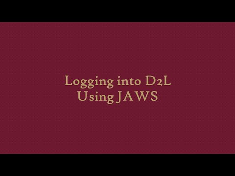 Logging into D2L Using JAWS