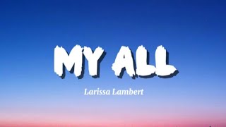 My All Larissa Lambert 