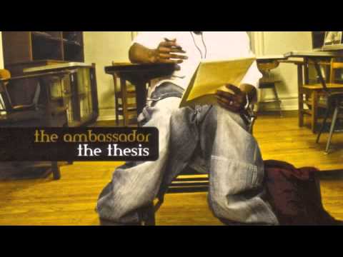 Ambassador the thesis lyrics