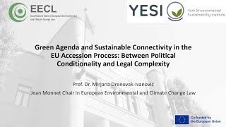 Green Agenda and Sustainable Connectivity in the EU Accession Process