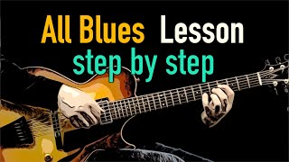 Video thumbnail of "All Blues - Comping & Improvising - Jazz Guitar Lesson by Achim Kohl (Tabs available)"