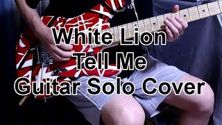 White Lion Tell Me Guitar Solo Cover