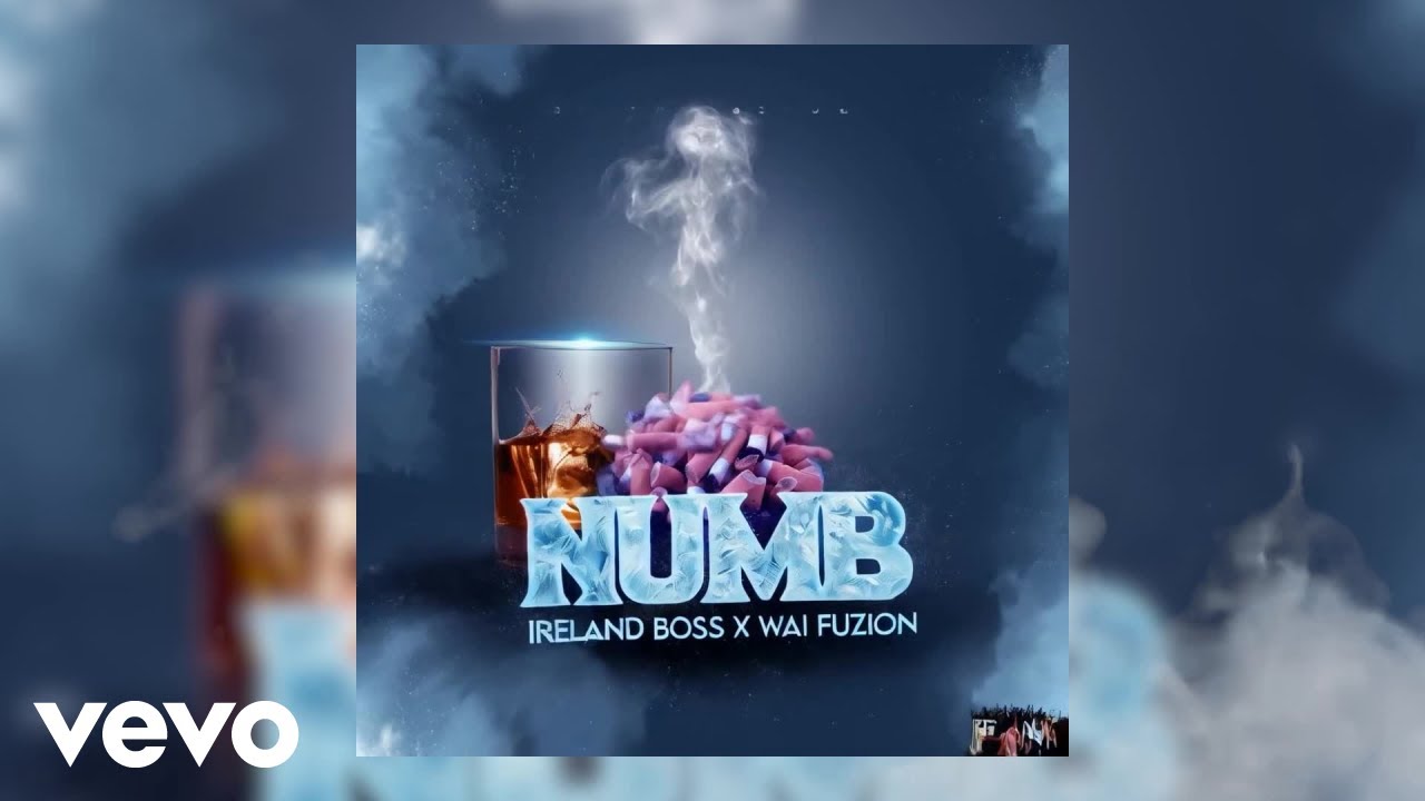 Watch Wai Fuzion, Ireland Boss - Numb (Official Visualizer) on YouTube Watch Wai Fuzion, Ireland Boss - Numb (Official Visualizer) on YouTube