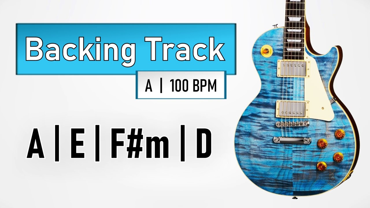 Rock Pop BACKING TRACK A Major | A E F
